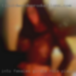 Into females girdle role playing, and fantasy.