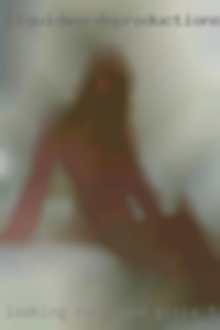 Looking for good girls time with sexy women.