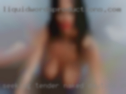 Seeking tender naked daytime availability.